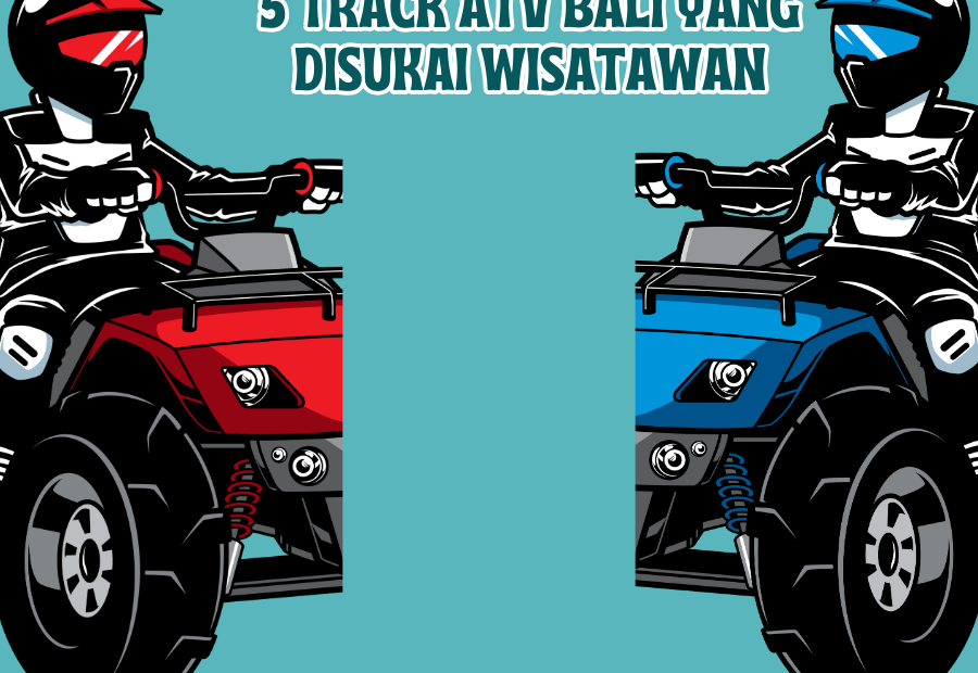 5 Track ATV Bali Yang Disukai Wisatawan